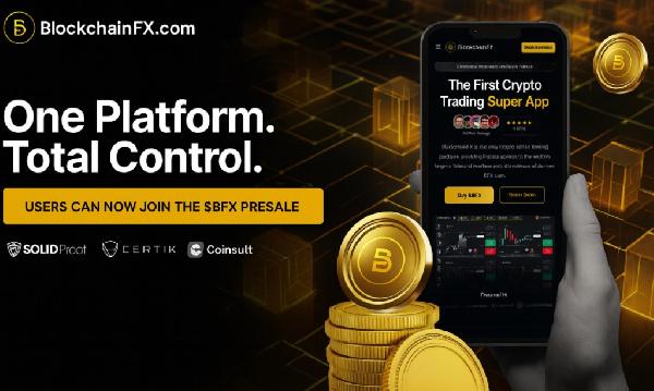 BlockchainFX Raises $7.24 Million in Presale As First Multi-Asset Super App Connecting Crypto, Stocks and Forex Goes Live in Beta