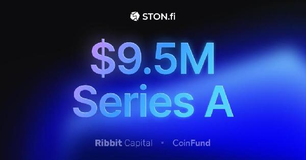 STON.fi Dev Raises $9.5M Series A to Scale DeFi on TON