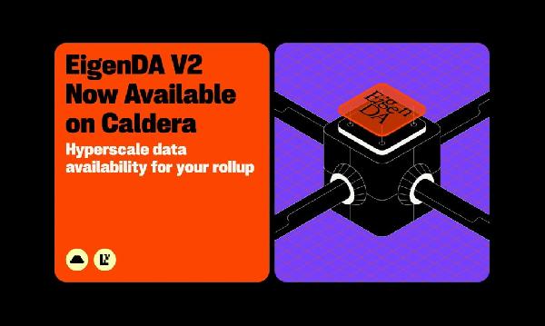 Caldera Announces Partnership With EigenCloud To Integrate EigenDA Version Two